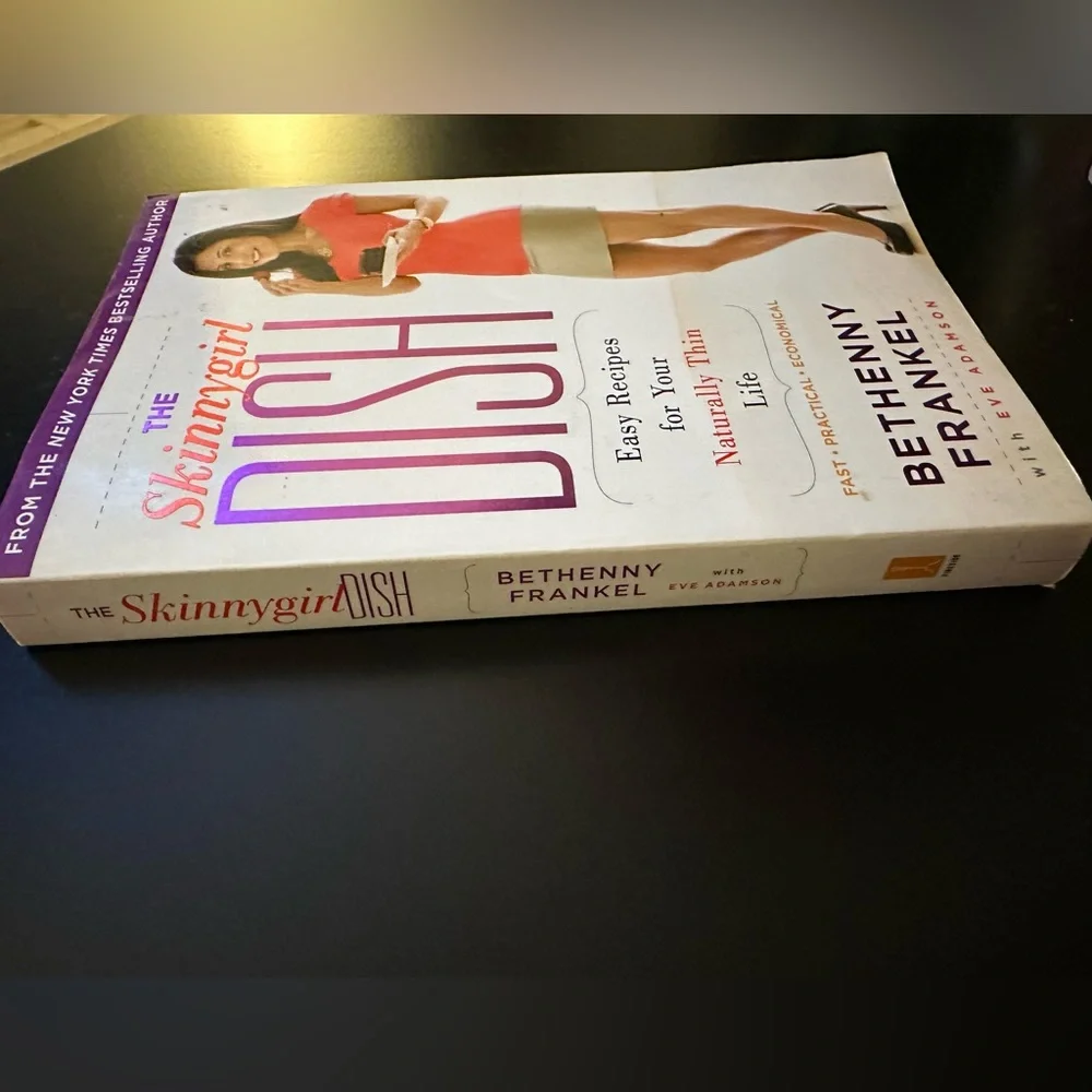 Bethenny Frankel The Skinnygirl Dish Cookbook